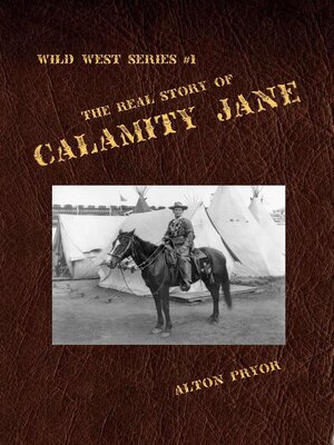 cover image of The Real Story of Calamity Jane